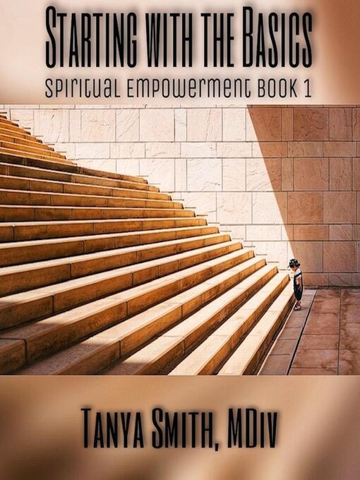 Title details for Starting With the Basics by Dr. Tanya Smith - Available